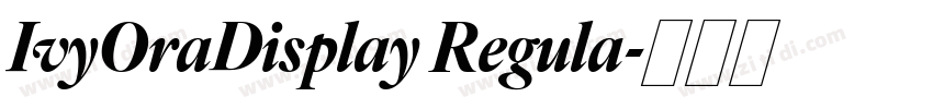 IvyOraDisplay Regula字体转换